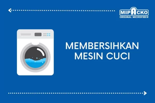 Membersihkan Mesin Cuci