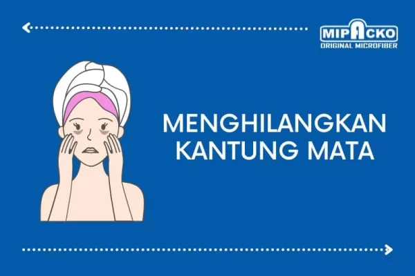 Menghilangkan Kantung Mata