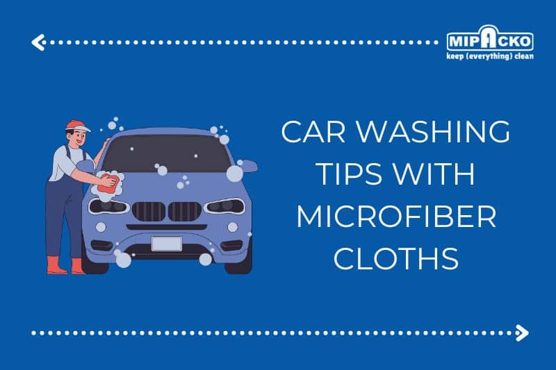 Car Washing Tips with Microfiber Cloths